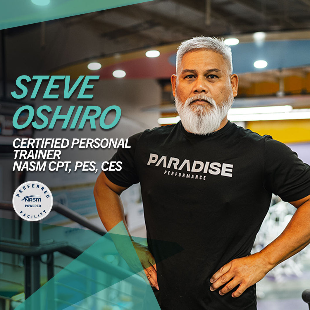 Steve Oshiro - 1 on 1 Personal Training Packages